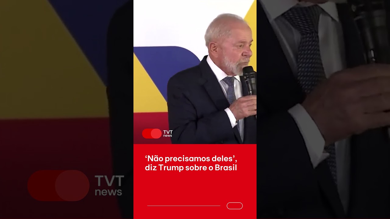 ‘Não precisamos deles’, diz Trump sobre o Brasil