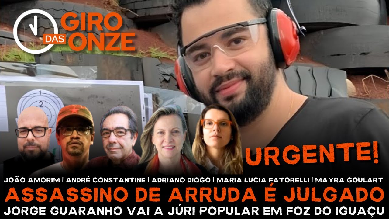 Giro das Onze | Urgente: Assassino de Arruda é julgado | Jorge Guaranho vai a júri popular