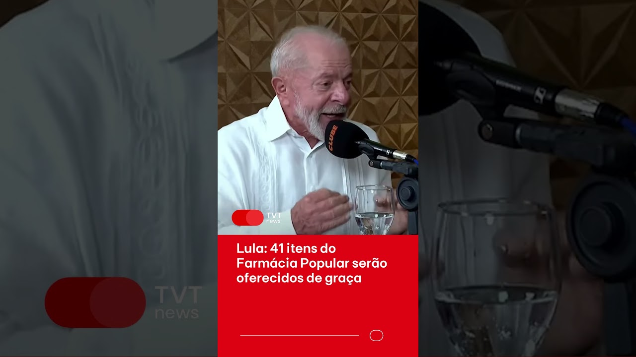 Lula: 41 itens do Farmácia Popular serão oferecidos de graça