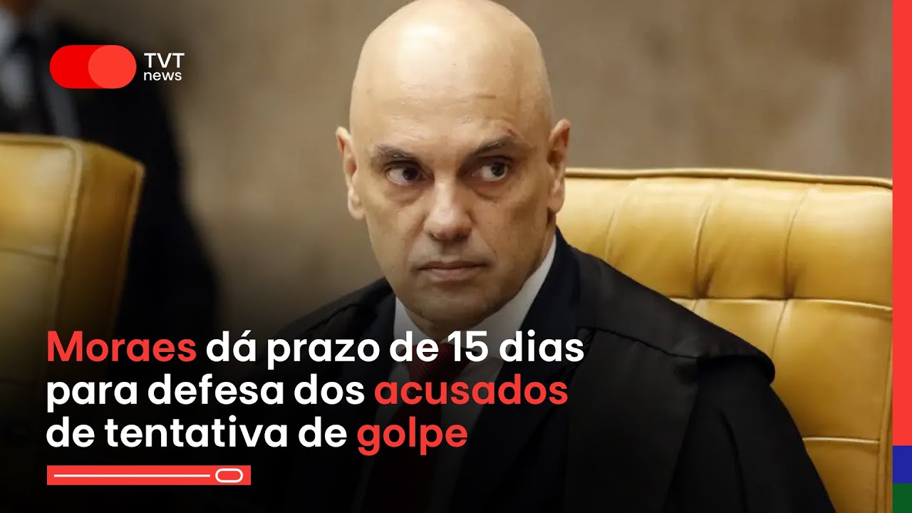 Moraes dá prazo de 15 dias para defesa dos acusados de tentativa de golpe | 19/02/2025