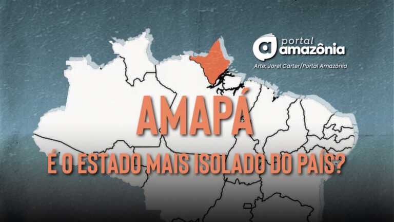 O Amapá é o estado mais isolado do país?