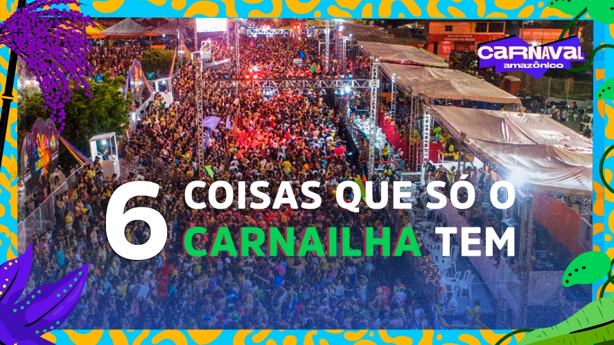 6 conquistas culturais do Carnailha que o tornam único