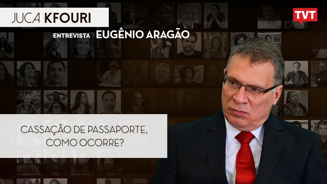 Cassação de passaporte, como ocorre? | Eugênio Aragão no Juca Kfouri Entrevista