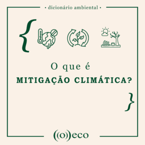 O que é mitigação climática?