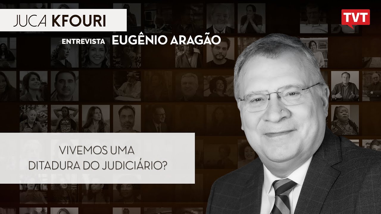 Vivemos uma ditadura do judiciário? | Eugênio Aragão no Juca Kfouri Entrevista