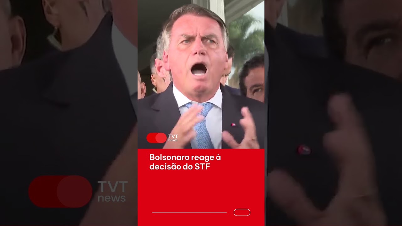 Bolsonaro reage à decisão do STF