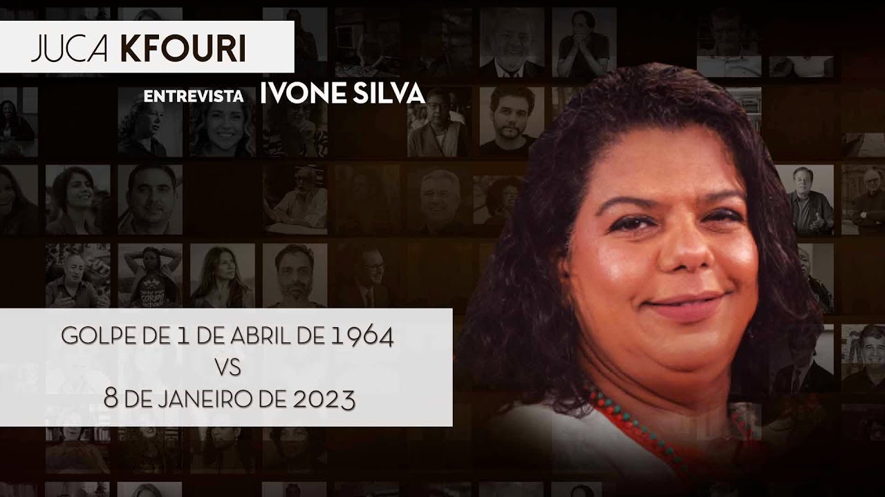 Golpe de 1 de abril de 1964 vs 8 de janeiro de 2023 | Ivone Silva no Juca kfouri Entrevista