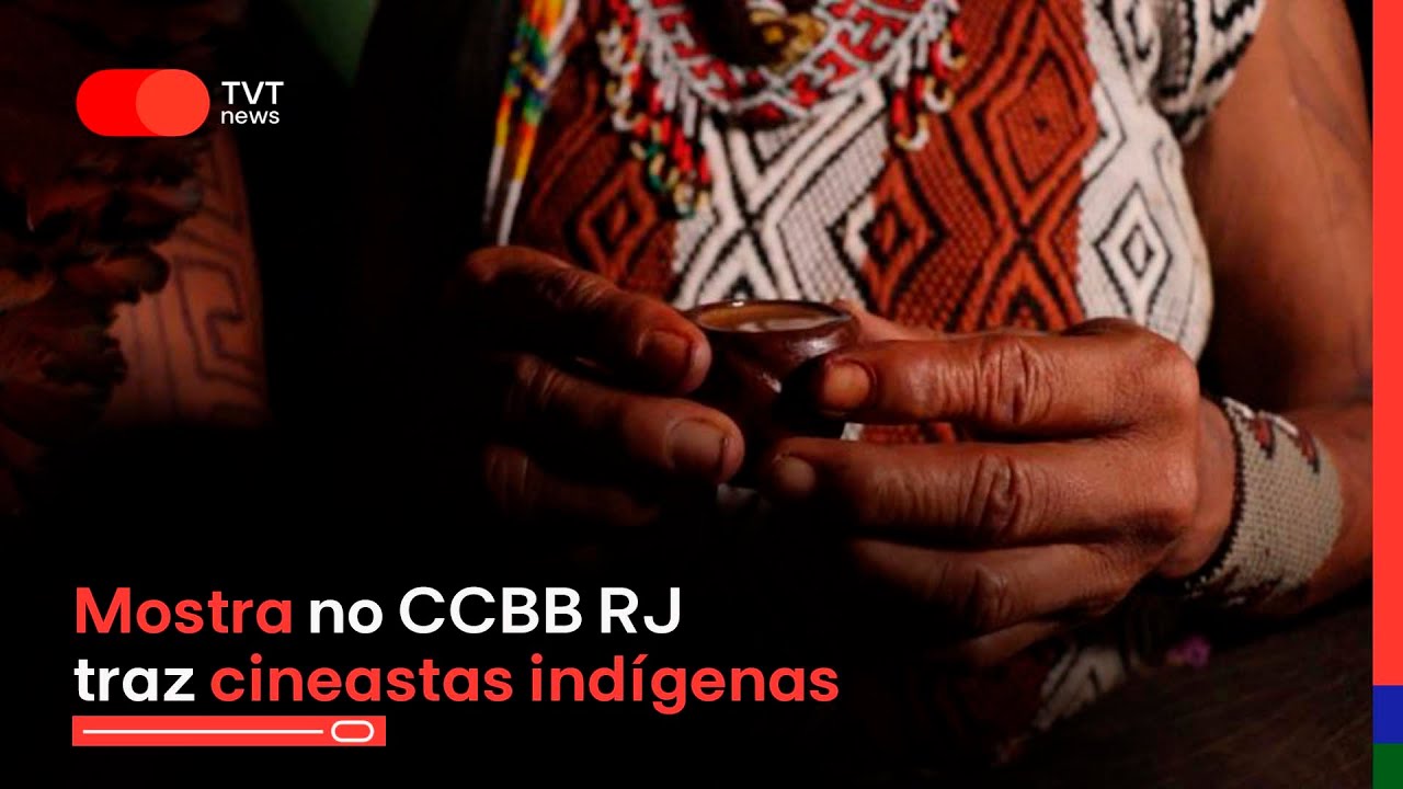 Mostra no CCBB RJ traz cineastas indígenas
