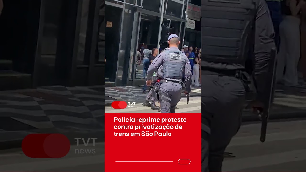 Protesto contra privatização de trens em SP termina com repressão policial