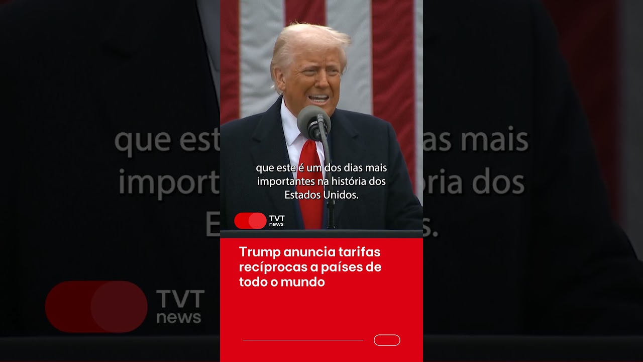 Trump anuncia tarifas recíprocas a países de todo o mundo