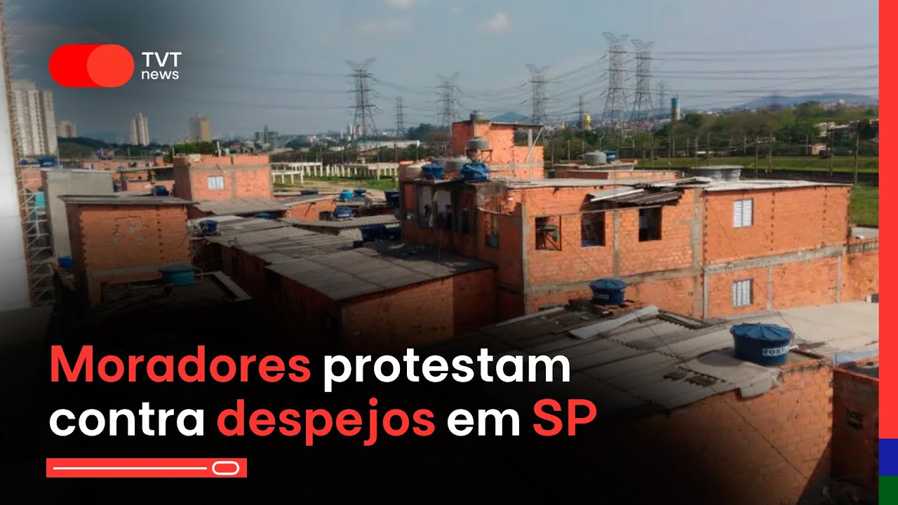 Moradores protestam contra despejos em SP | Jornal TVT News Primeira Edição