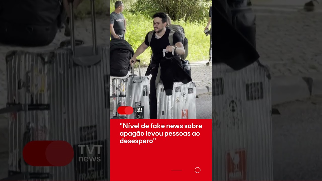 Nível de fake news sobre apagão levou pessoas ao desespero