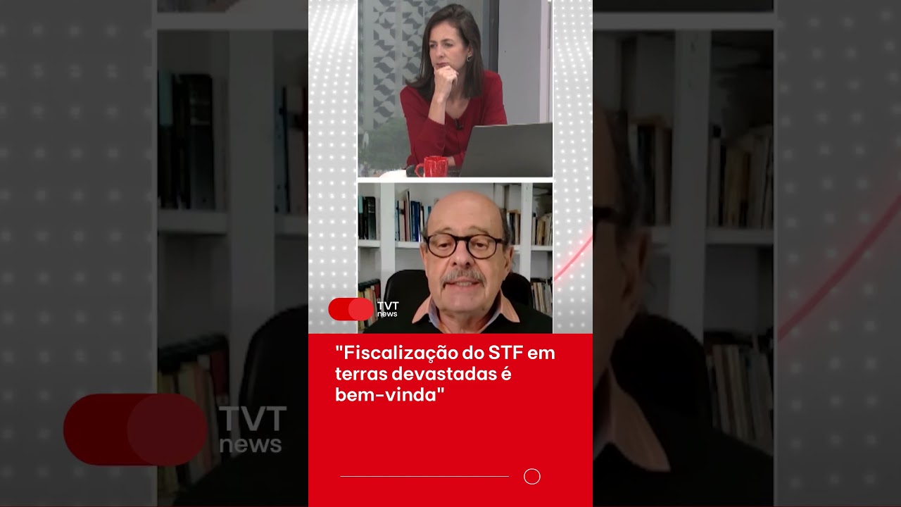 STF determina desapropriação de terras por desmatamento