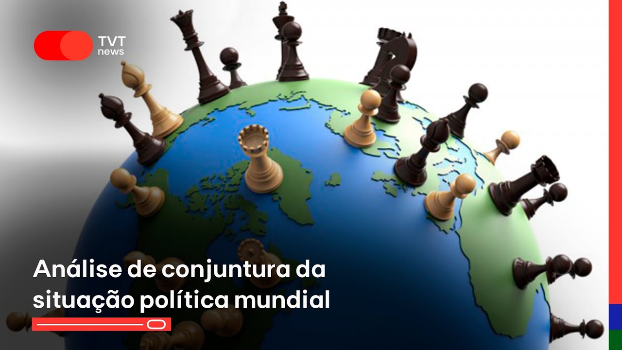 Análise de conjuntura da situação política mundial