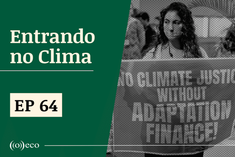 Entrando no Clima #64 – Segurança vira ponto crítico na COP30