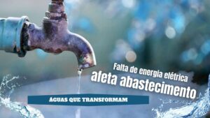 Falta de energia elétrica afeta abastecimento de água para a população