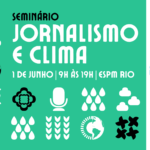 Seminário de Jornalismo e Clima de ((o))eco integra programação da Rio Nature and Climate Week