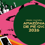 Virada Cultural Amazônia de Pé traz 5ª edição com apelo por voto pela Amazônia