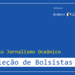 WWF-Brasil financia 50 bolsas para curso de Jornalismo Oceânico