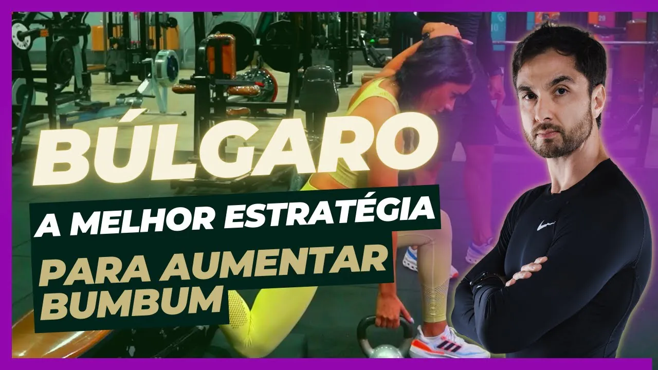 Ative MUITO MAIS O GLÚTEO no Agachamento Búlgaro!