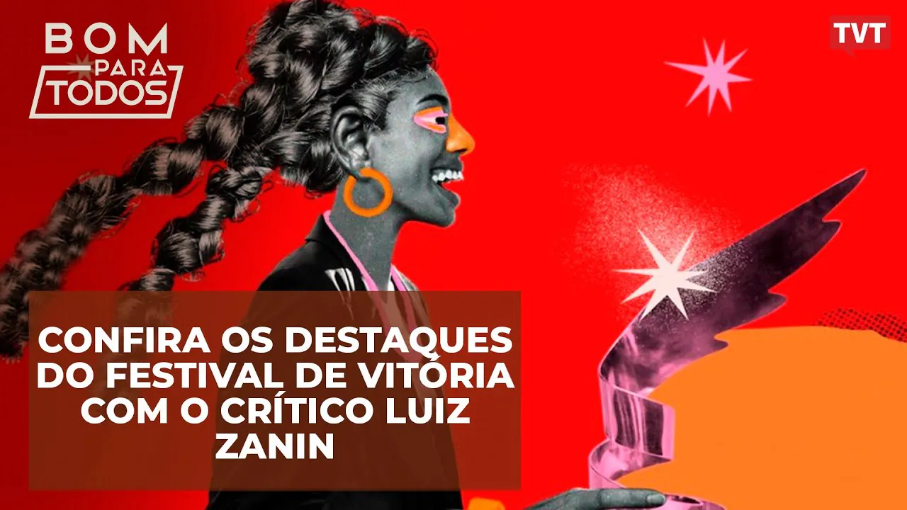 Confira os destaques do Festival de Vitória com o crítico Luiz Zanin