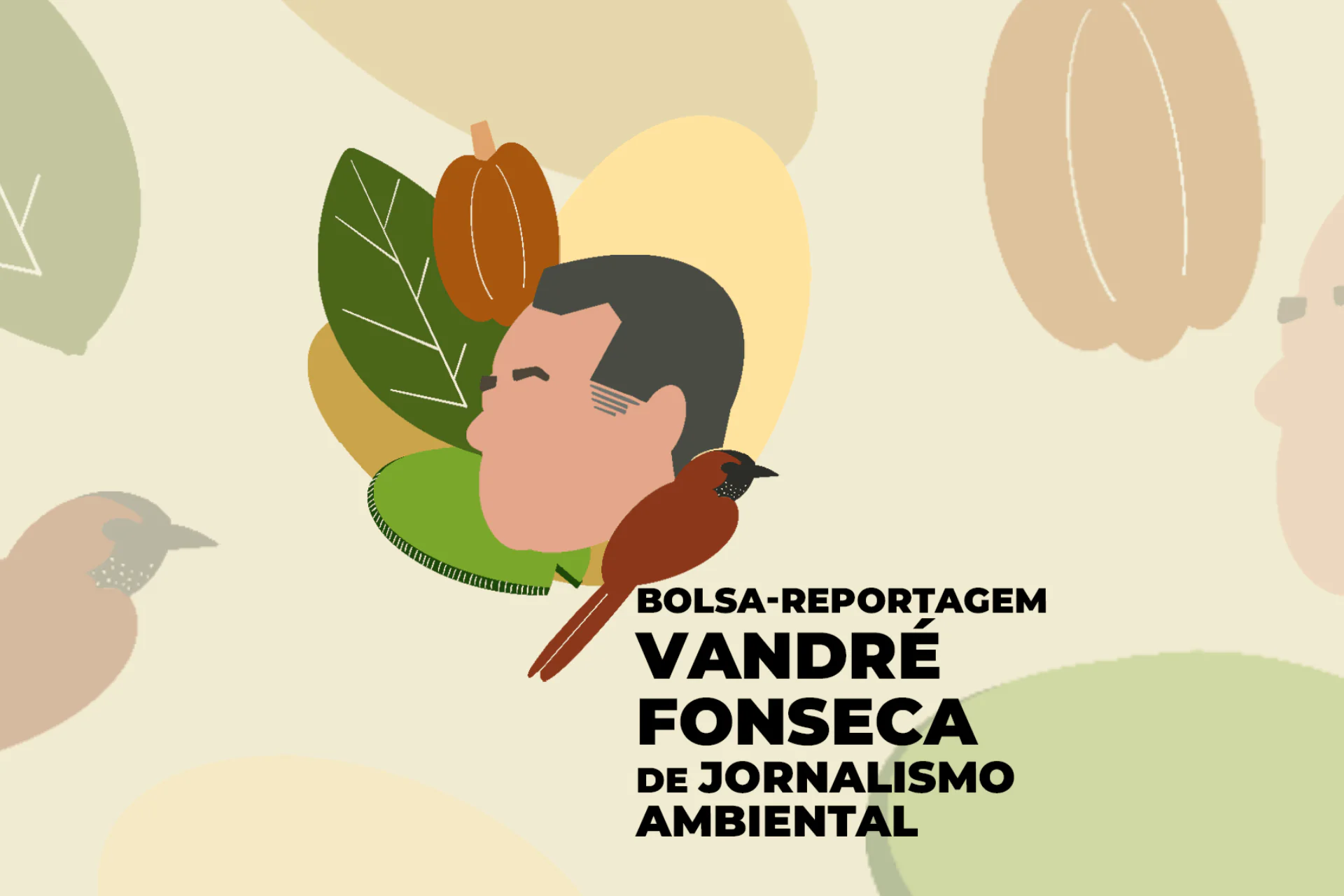 ((o))eco anuncia os ganhadores da 2ª Edição da Bolsa Reportagem Vandré Fonseca de Jornalismo Ambiental