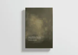 Livro 'Amazônia Negra' reúne fotografias dos povos na região
